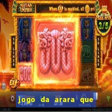 jogo da arara que ganha dinheiro